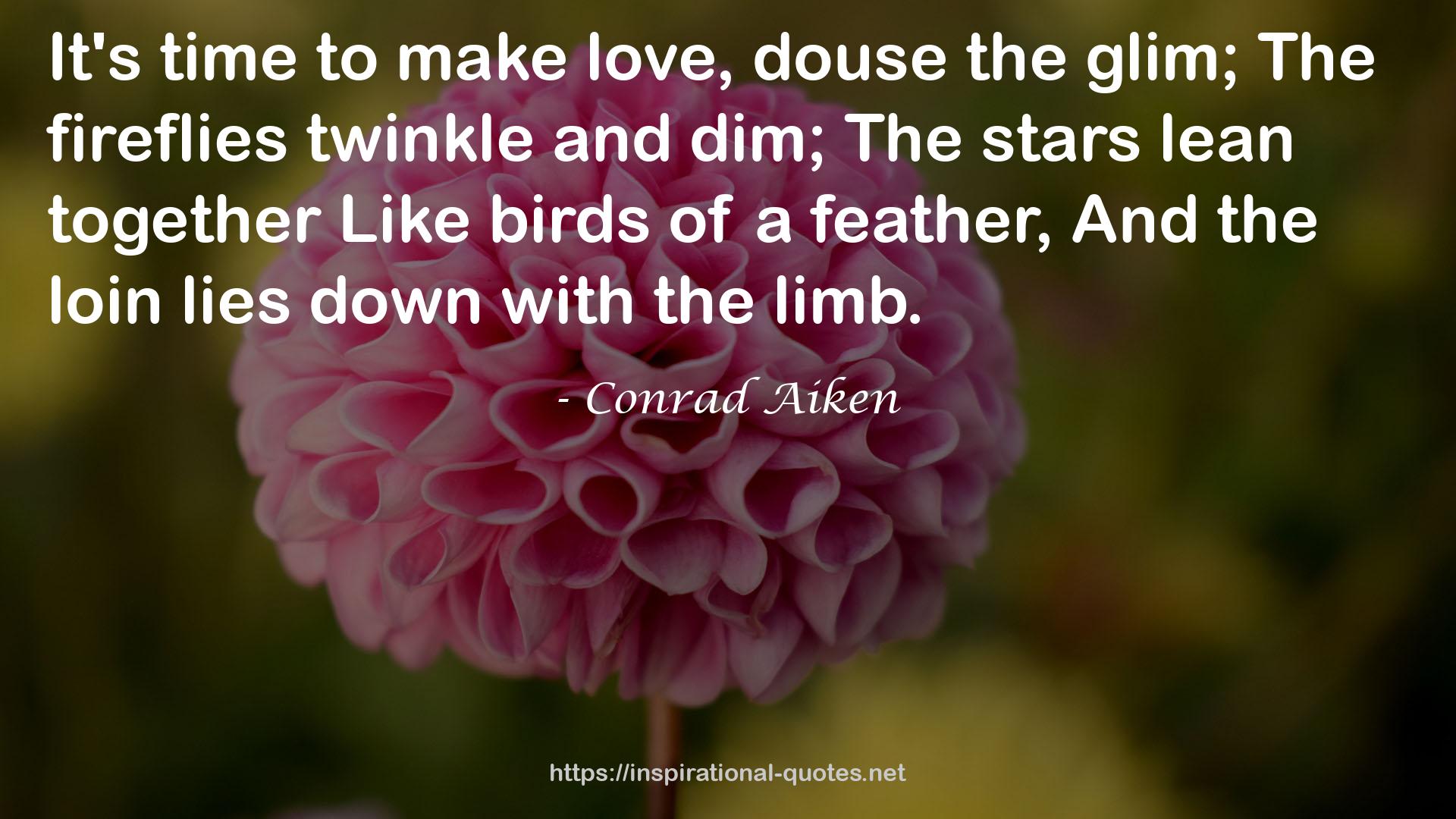 Conrad Aiken QUOTES