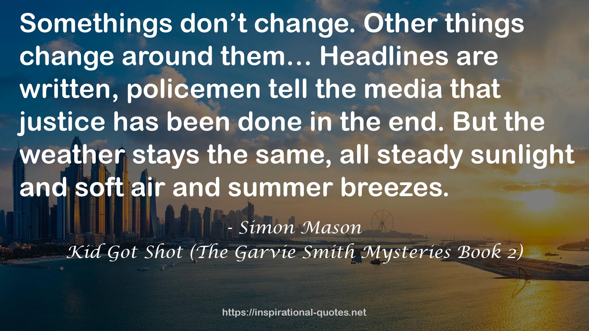 Kid Got Shot (The Garvie Smith Mysteries Book 2) QUOTES