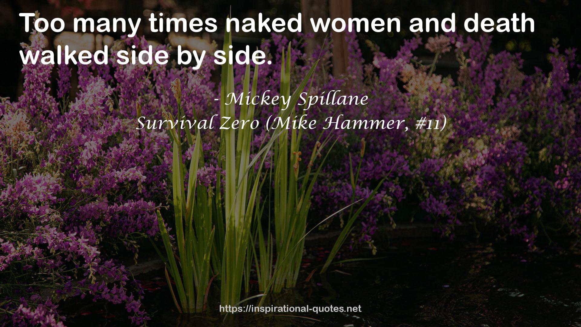 Survival Zero (Mike Hammer, #11) QUOTES