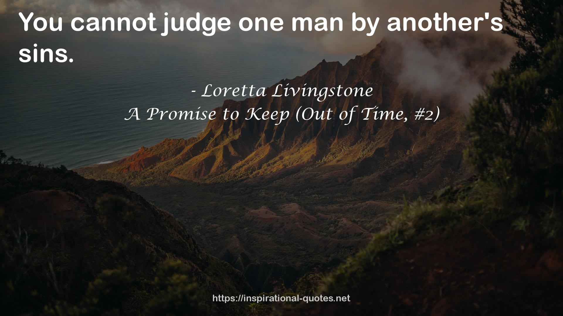 A Promise to Keep (Out of Time, #2) QUOTES