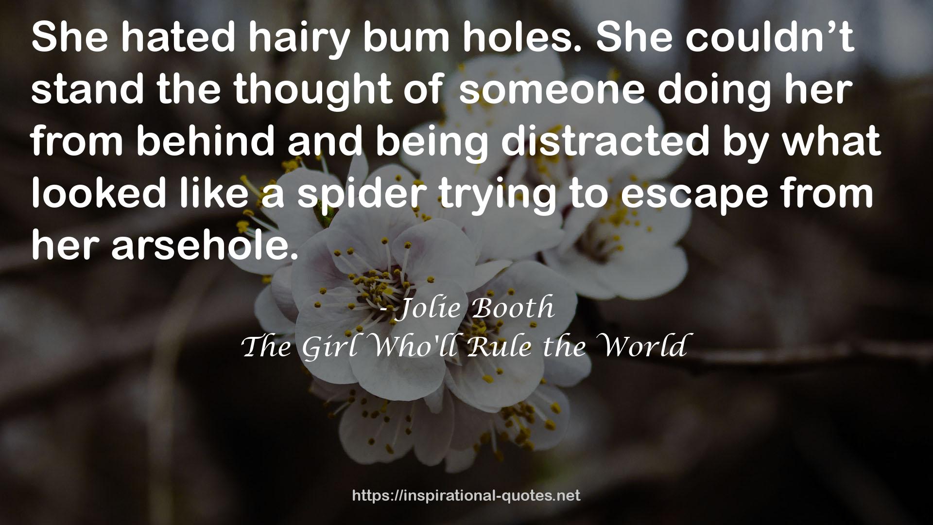 The Girl Who'll Rule the World QUOTES
