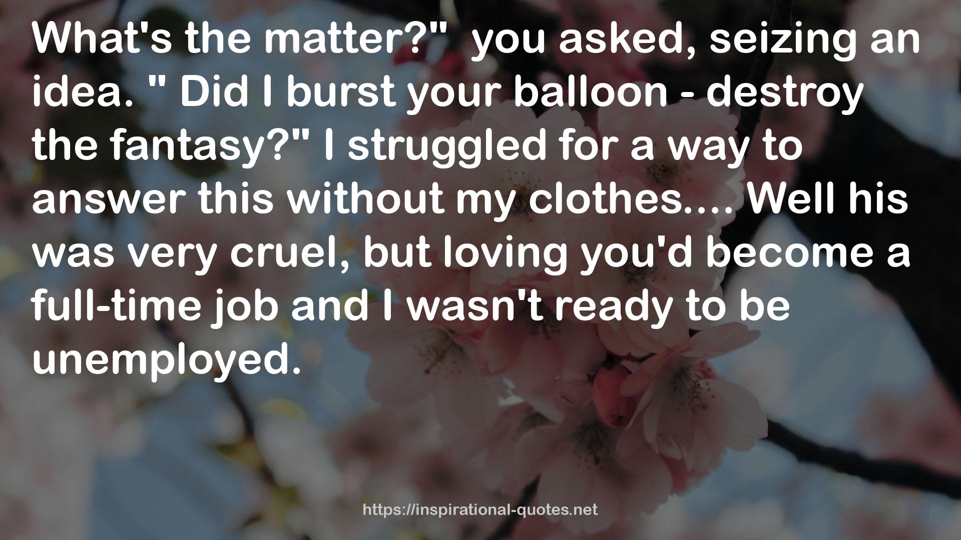 your balloon  QUOTES