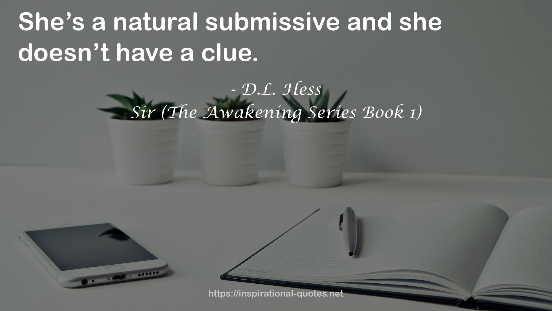 a natural submissive  QUOTES
