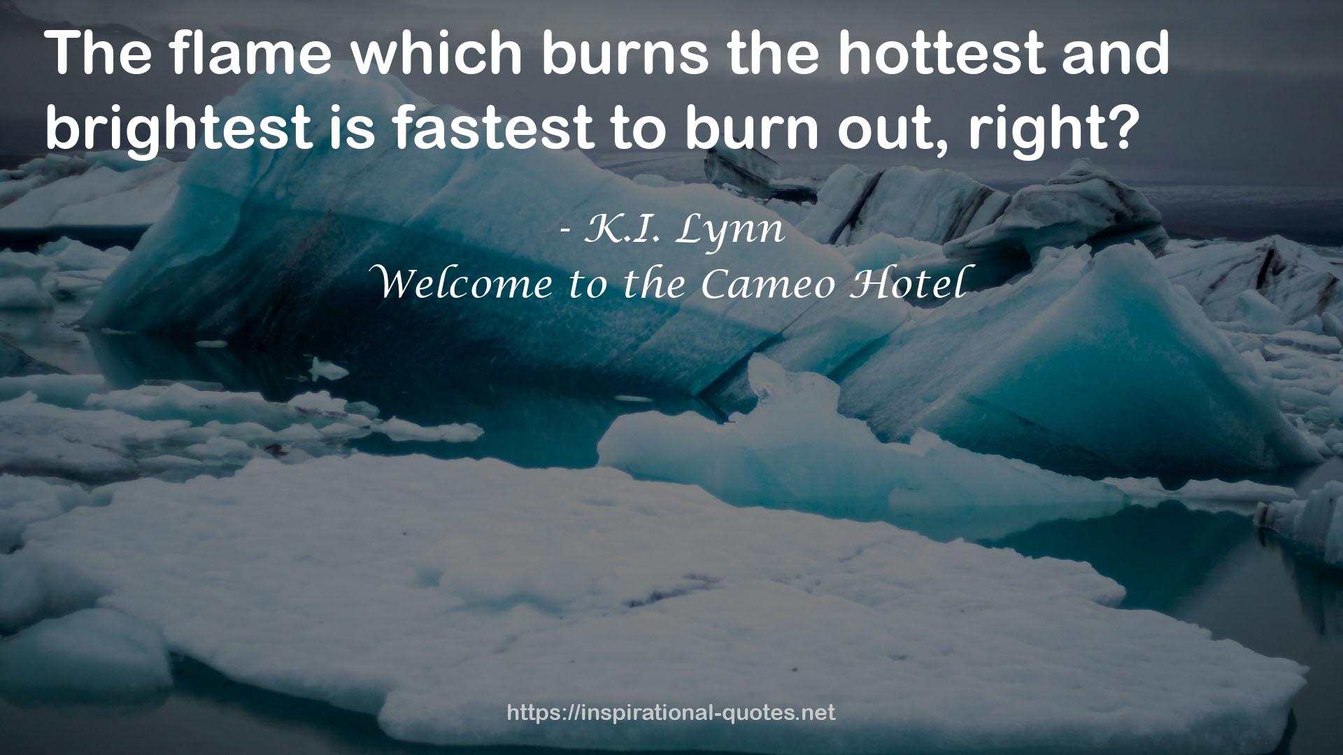 Welcome to the Cameo Hotel QUOTES