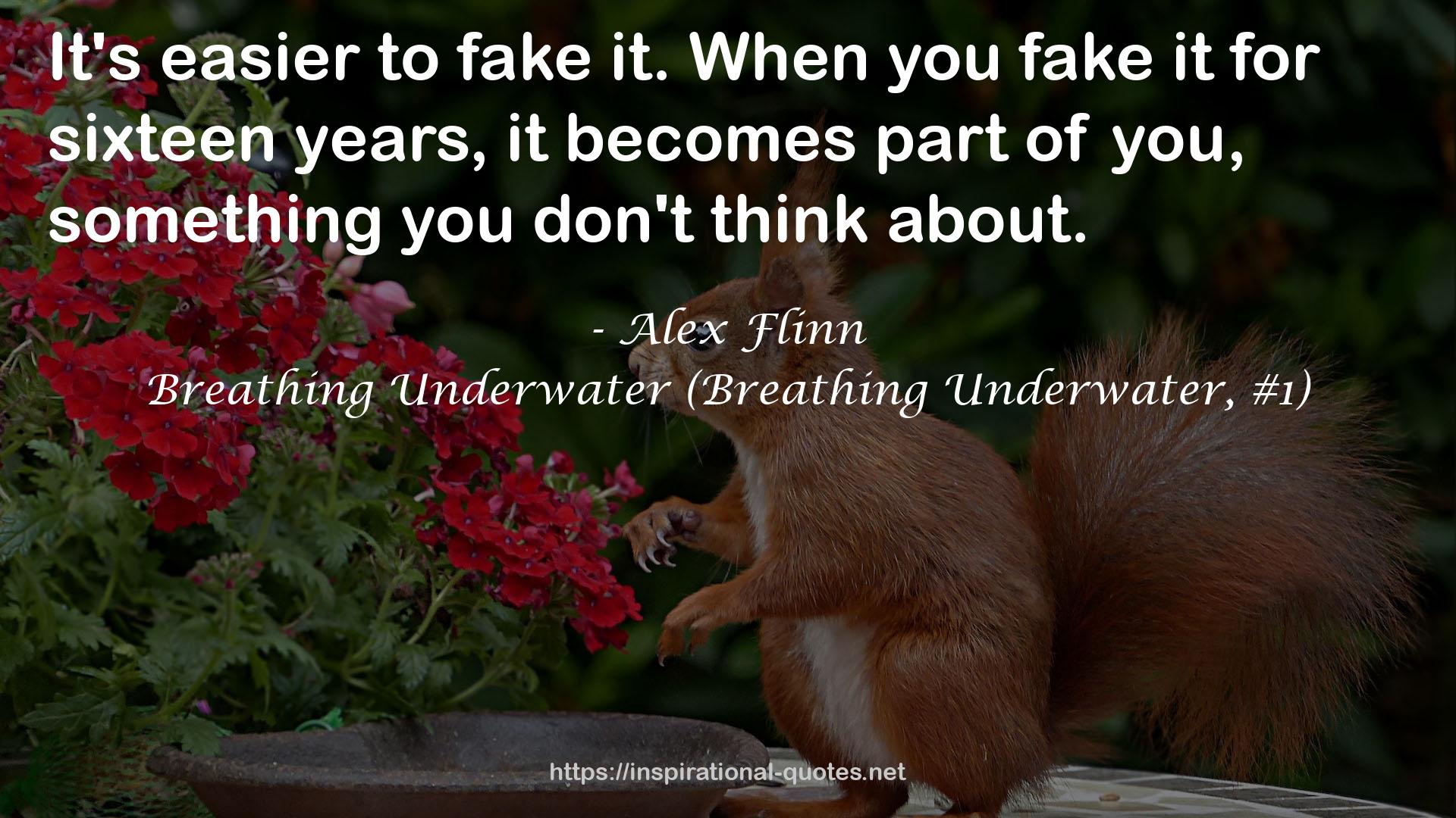 Breathing Underwater (Breathing Underwater, #1) QUOTES