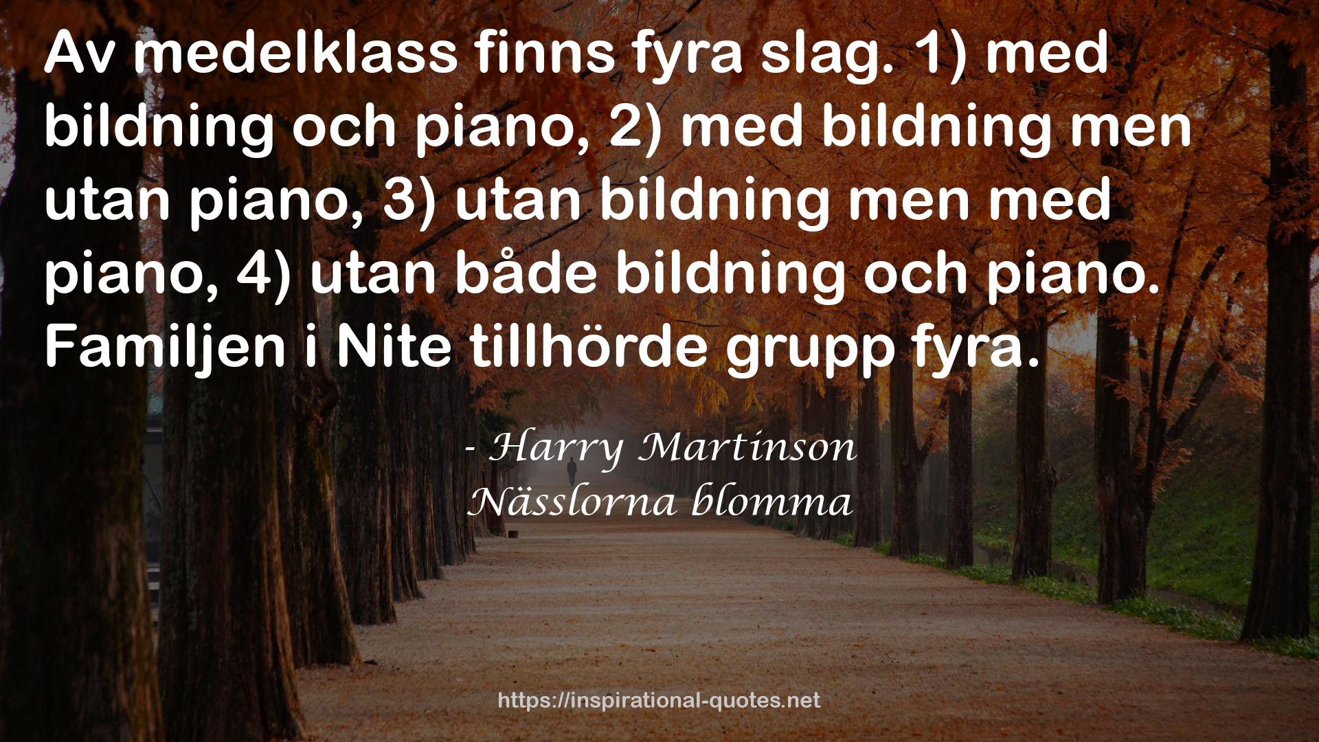 Nässlorna blomma QUOTES