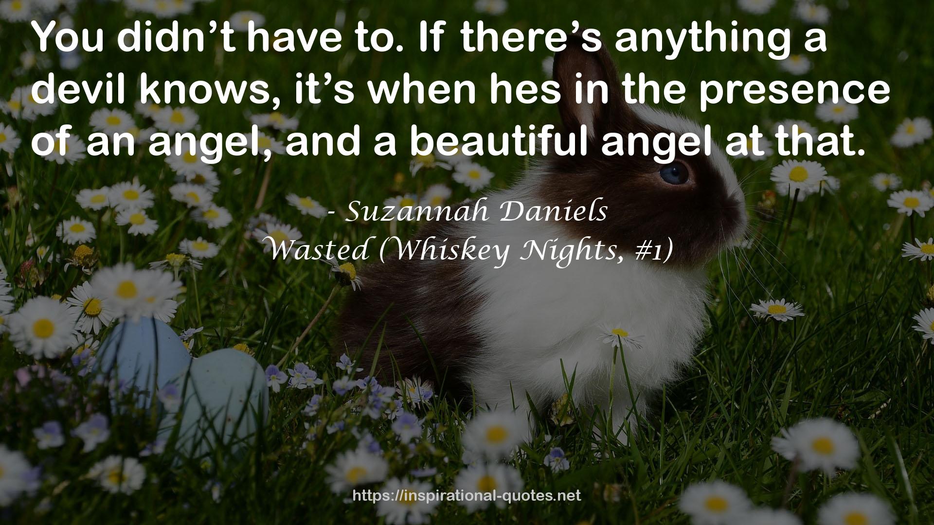 Wasted (Whiskey Nights, #1) QUOTES