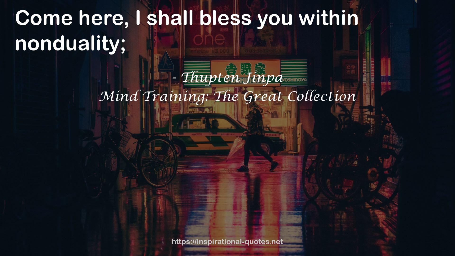 Mind Training: The Great Collection QUOTES