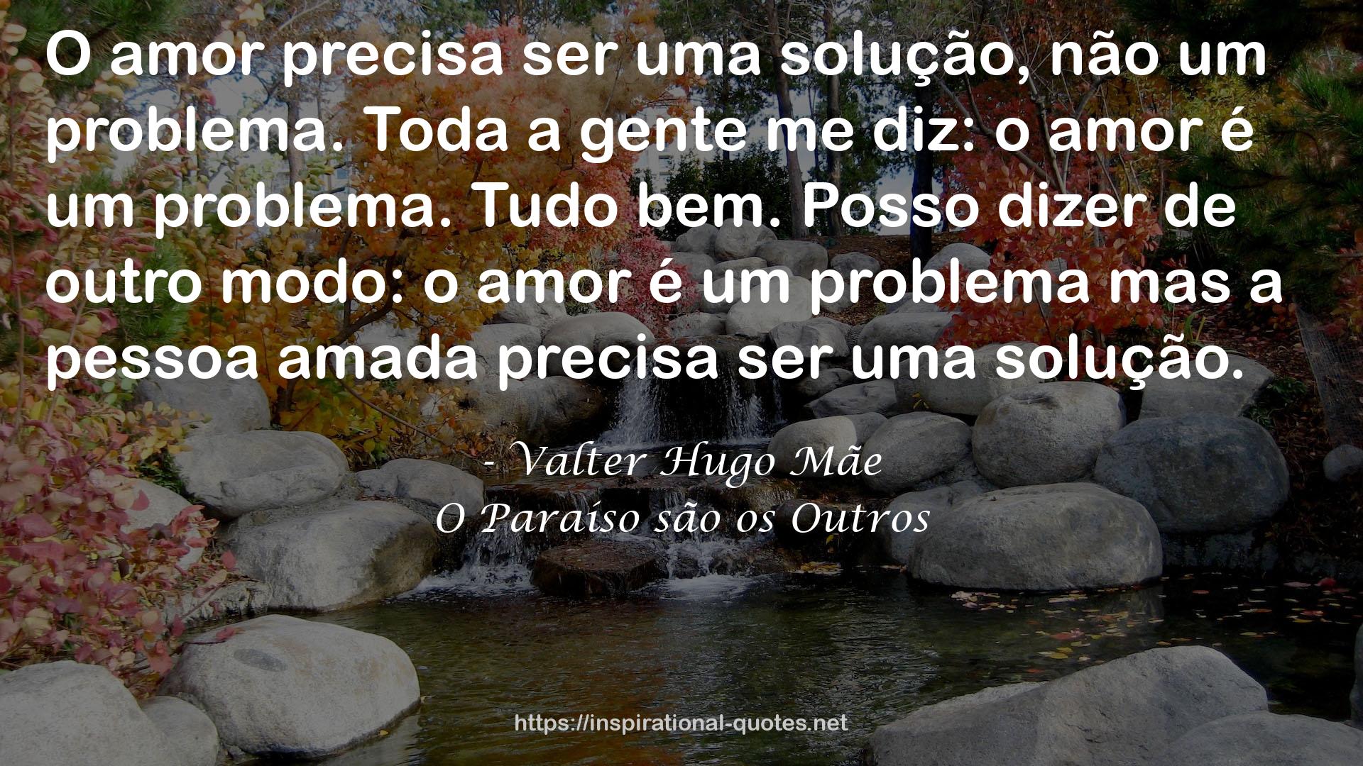 O Paraíso são os Outros QUOTES