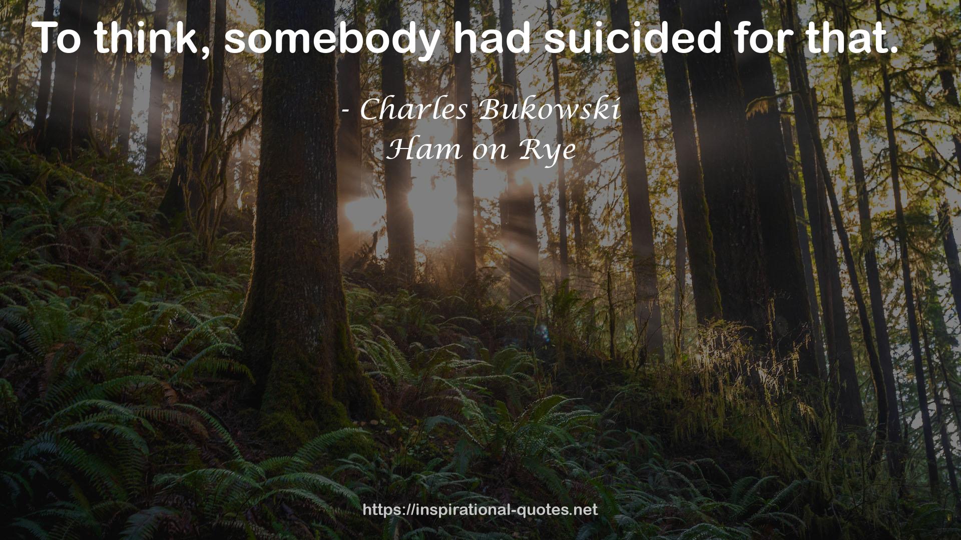 suicided  QUOTES