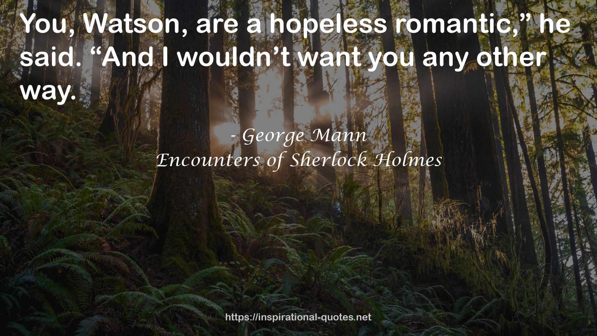 Encounters of Sherlock Holmes QUOTES