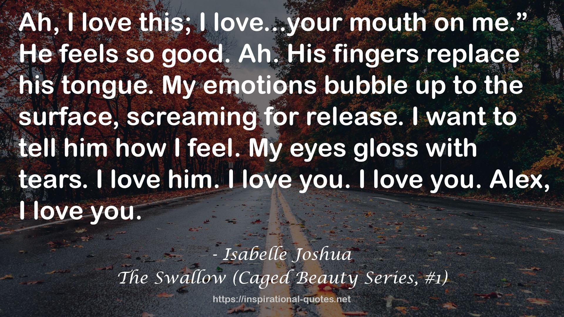 The Swallow (Caged Beauty Series, #1) QUOTES