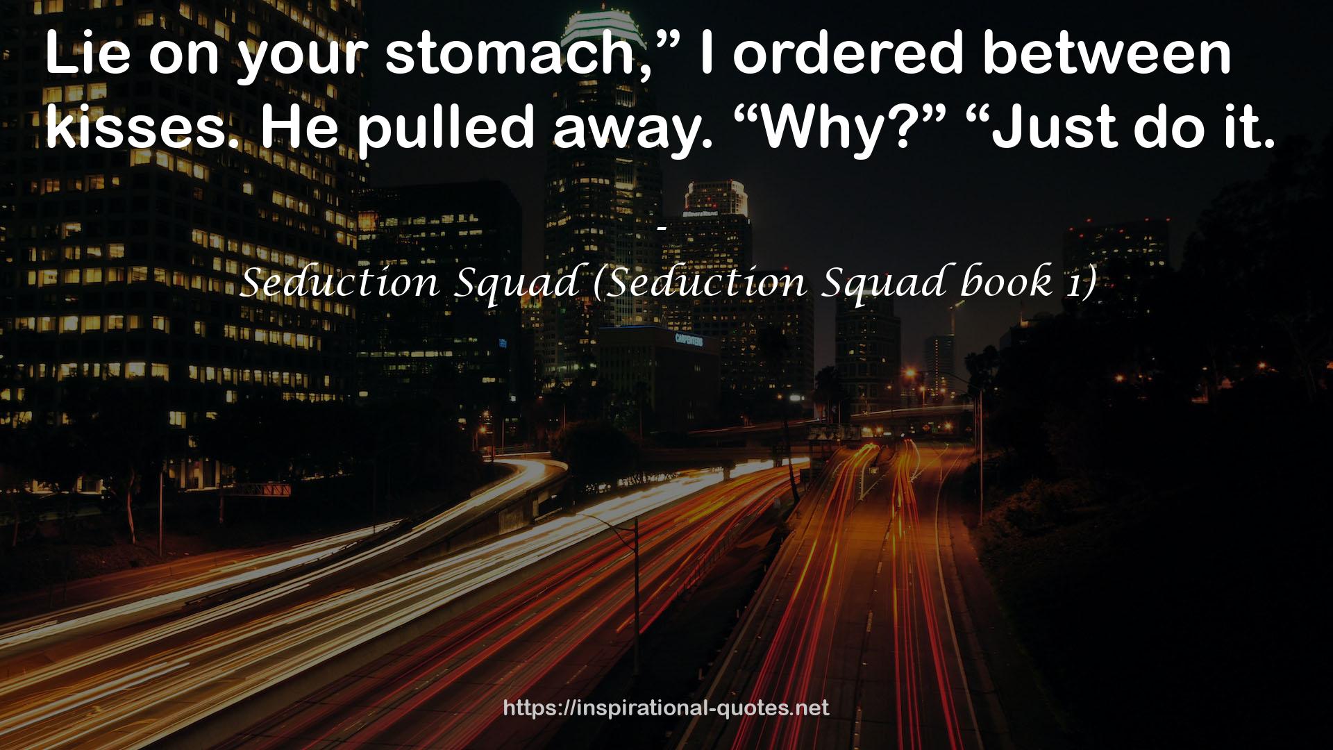 Seduction Squad (Seduction Squad book 1) QUOTES