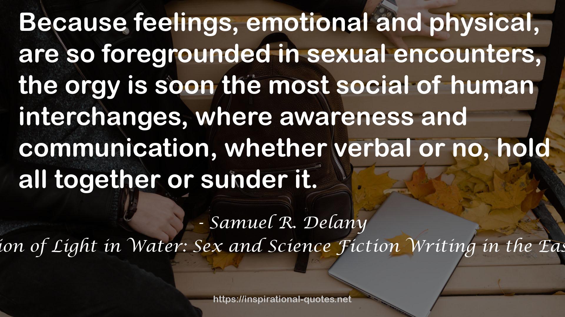 The Motion of Light in Water: Sex and Science Fiction Writing in the East Village QUOTES