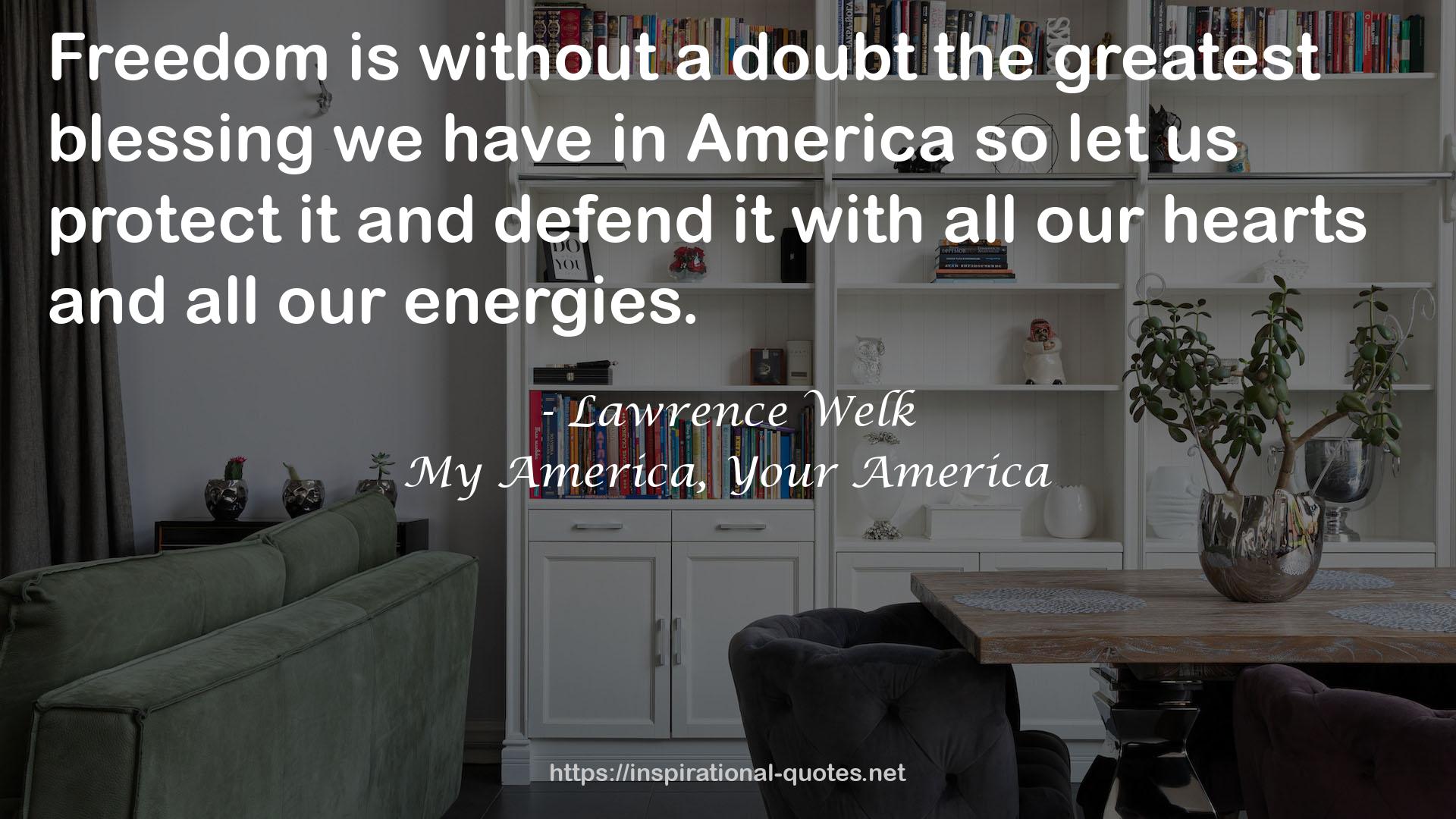 My America, Your America QUOTES