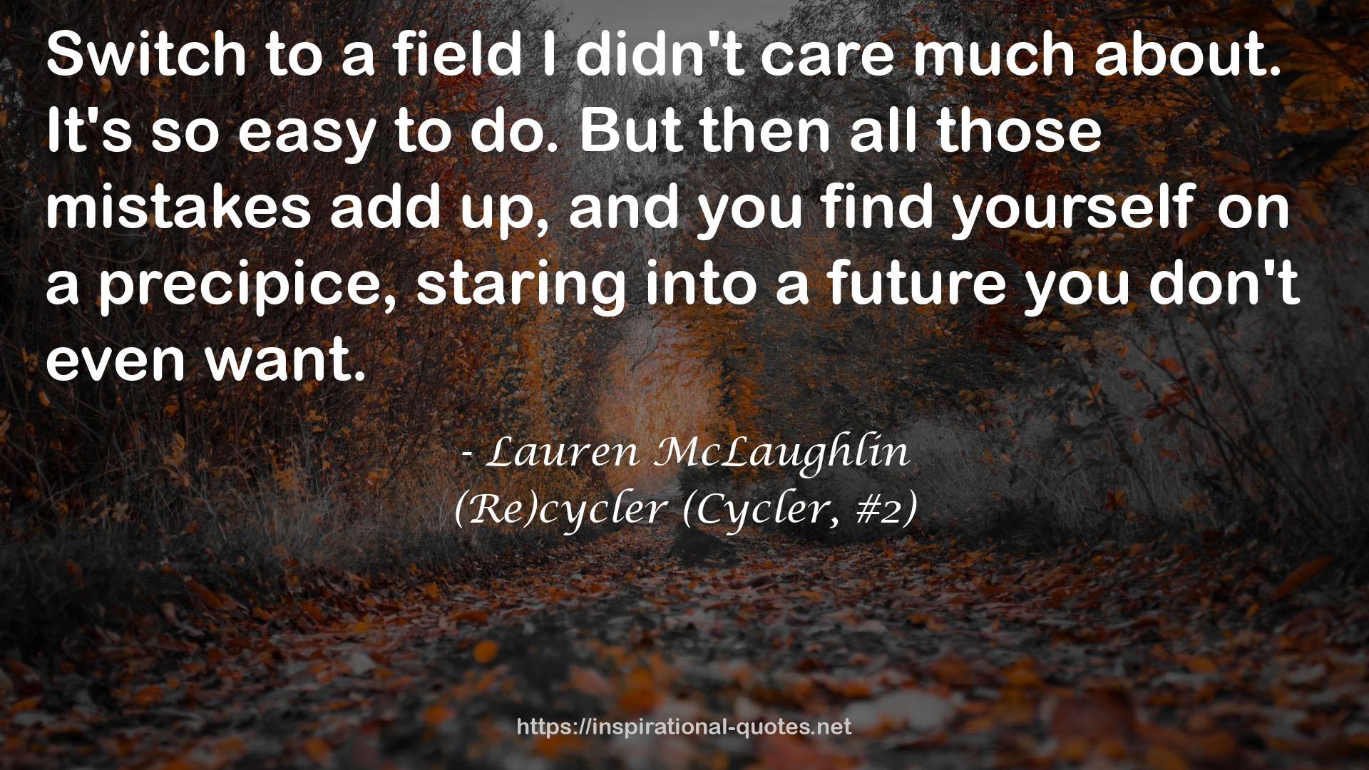 (Re)cycler (Cycler, #2) QUOTES
