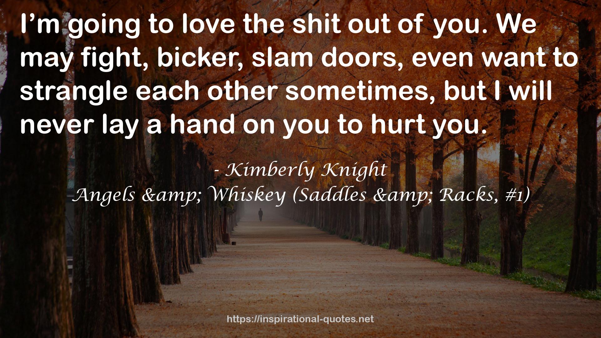 Angels & Whiskey (Saddles & Racks, #1) QUOTES