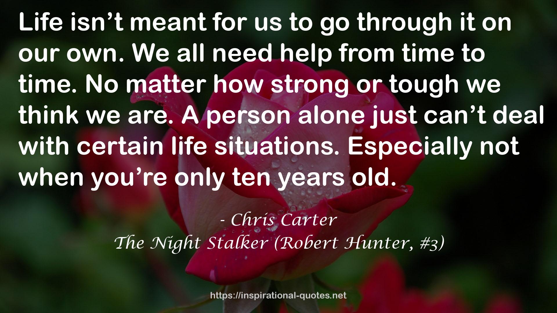 The Night Stalker (Robert Hunter, #3) QUOTES