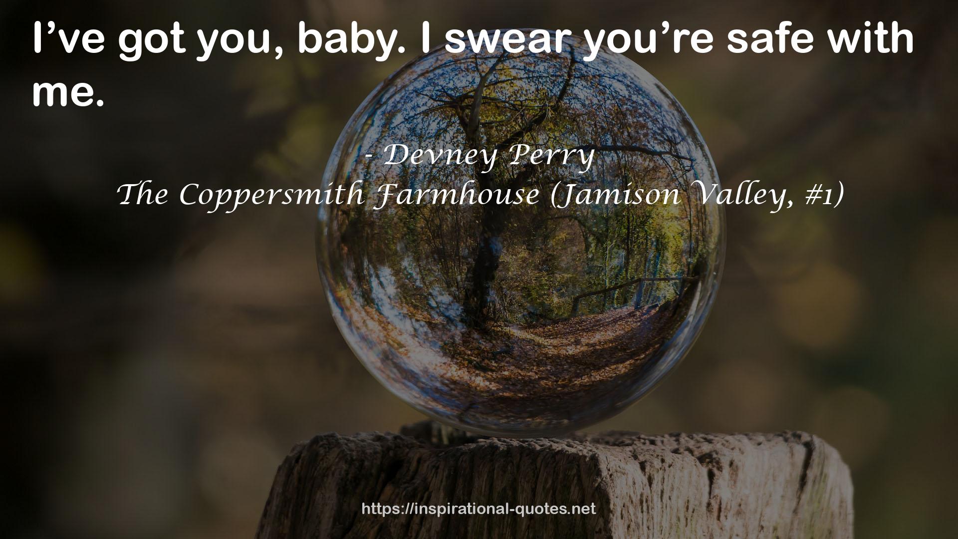 The Coppersmith Farmhouse (Jamison Valley, #1) QUOTES