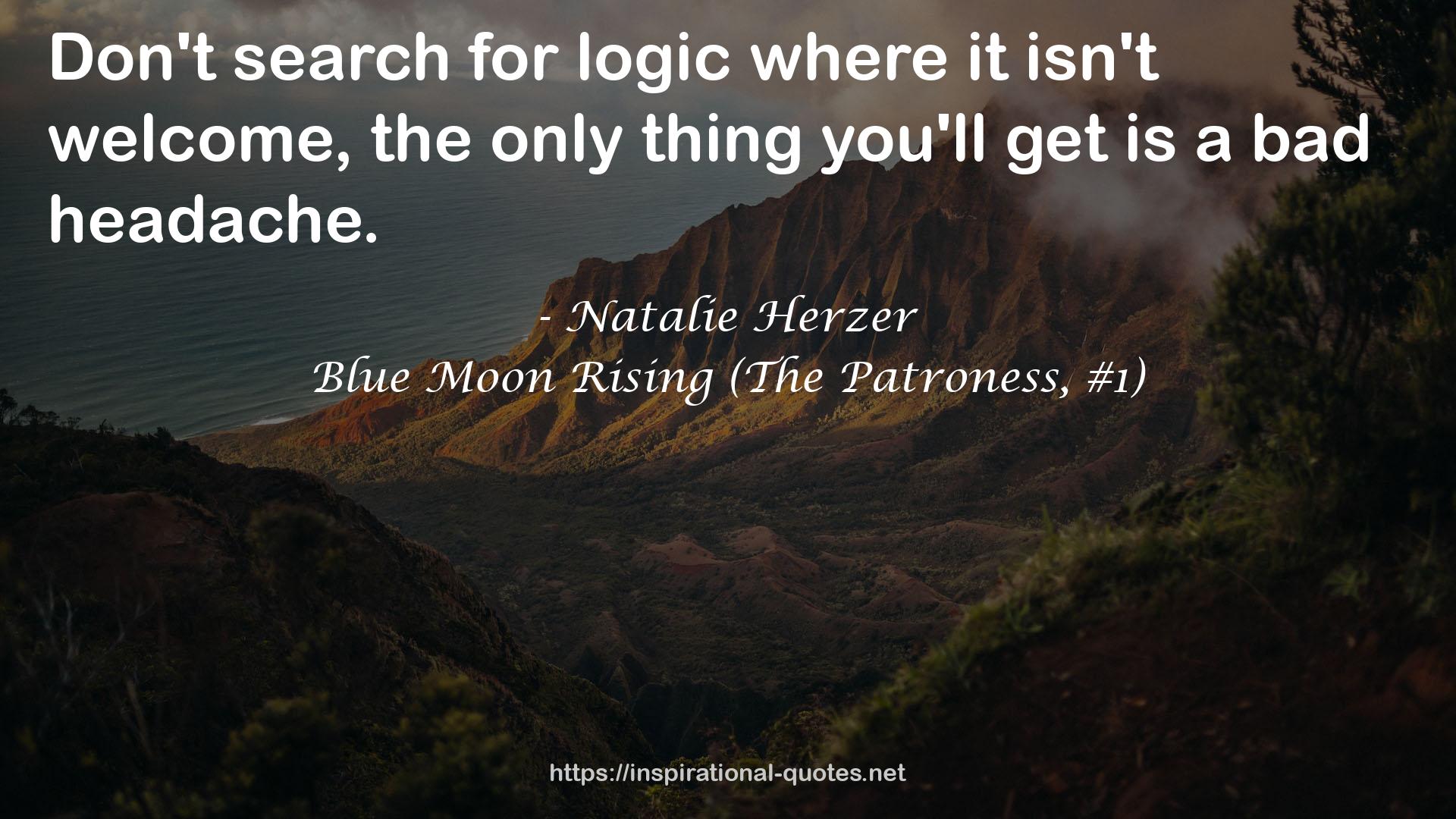 Blue Moon Rising (The Patroness, #1) QUOTES