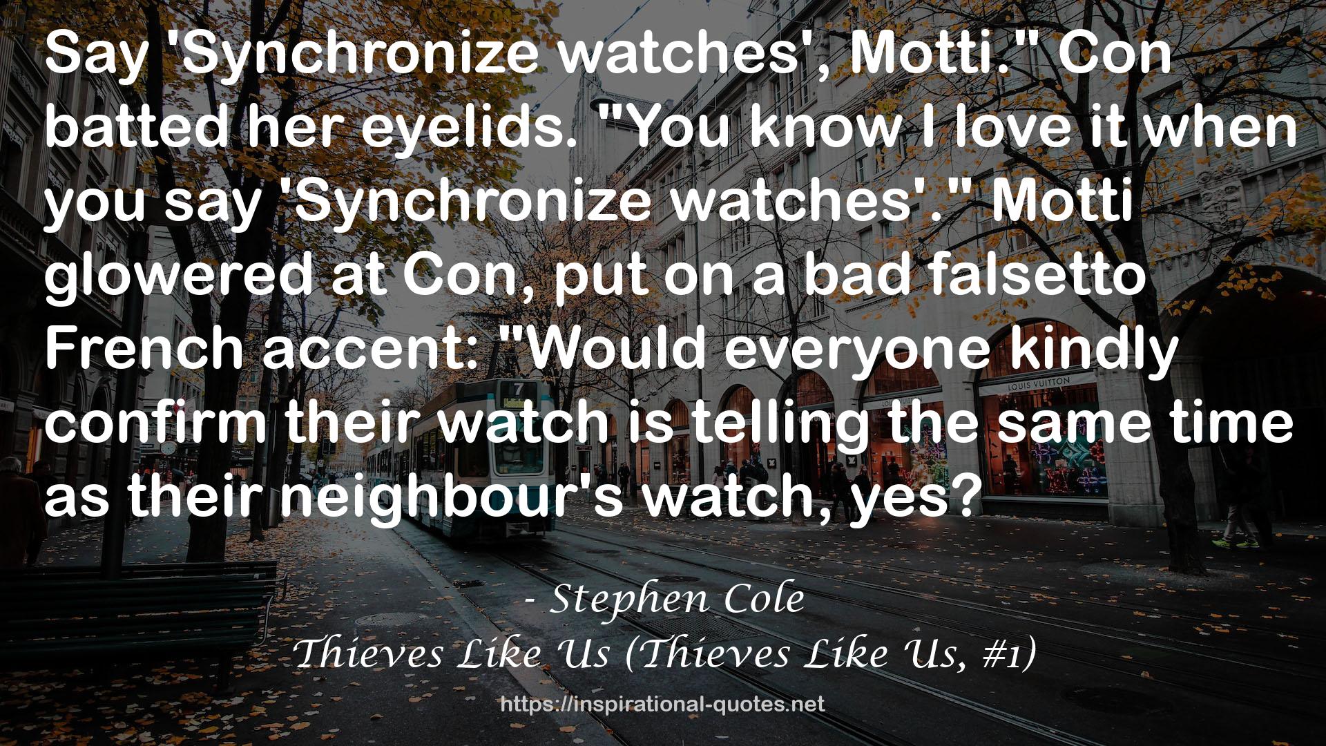 Thieves Like Us (Thieves Like Us, #1) QUOTES