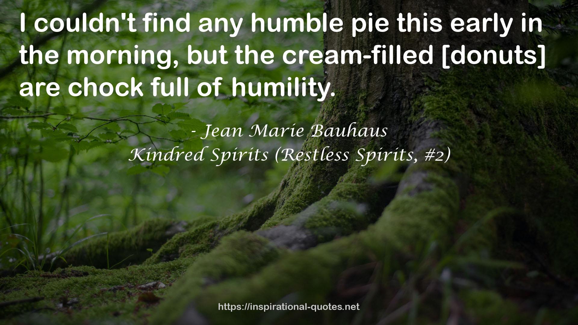 Kindred Spirits (Restless Spirits, #2) QUOTES