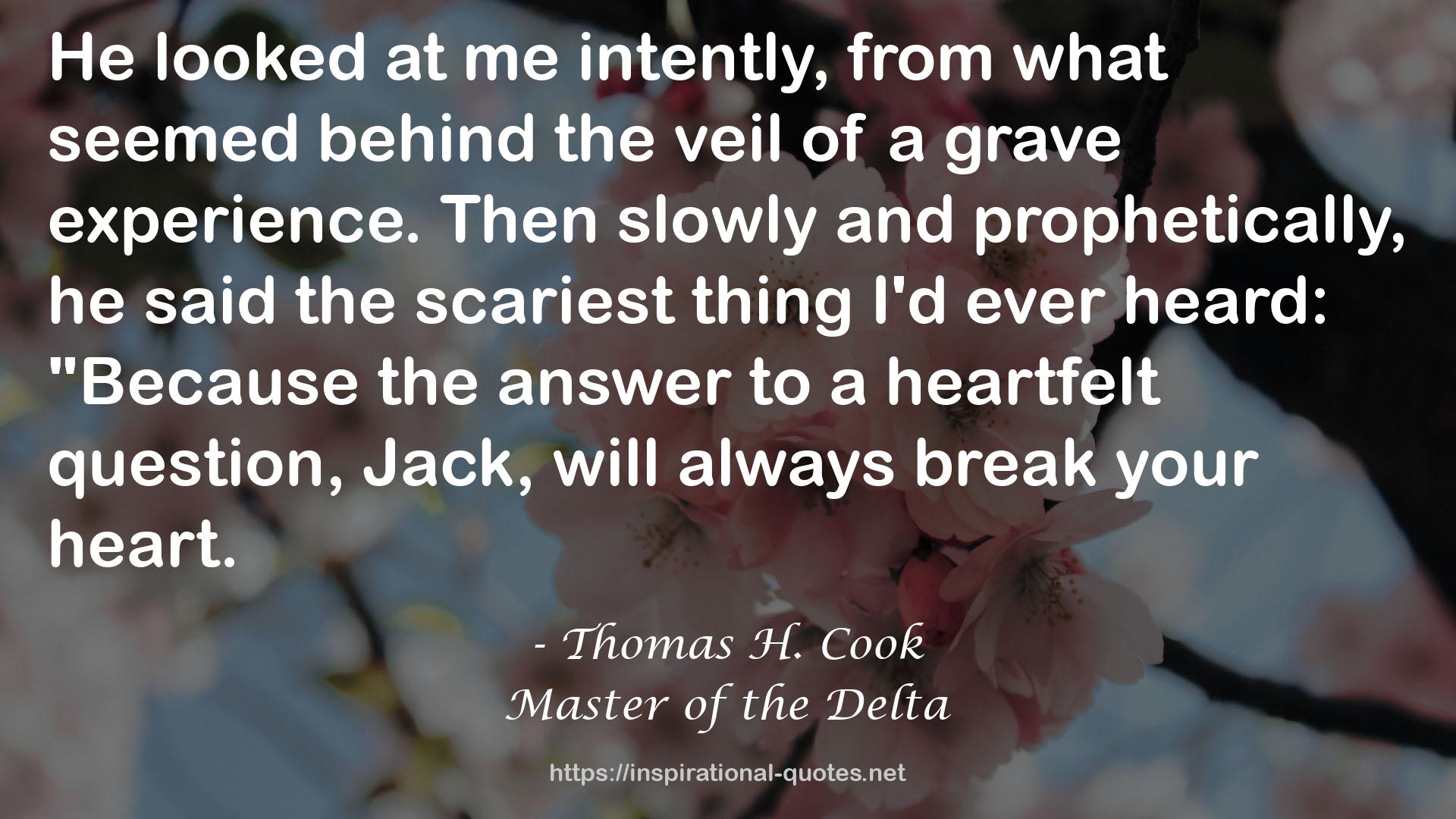 Master of the Delta QUOTES