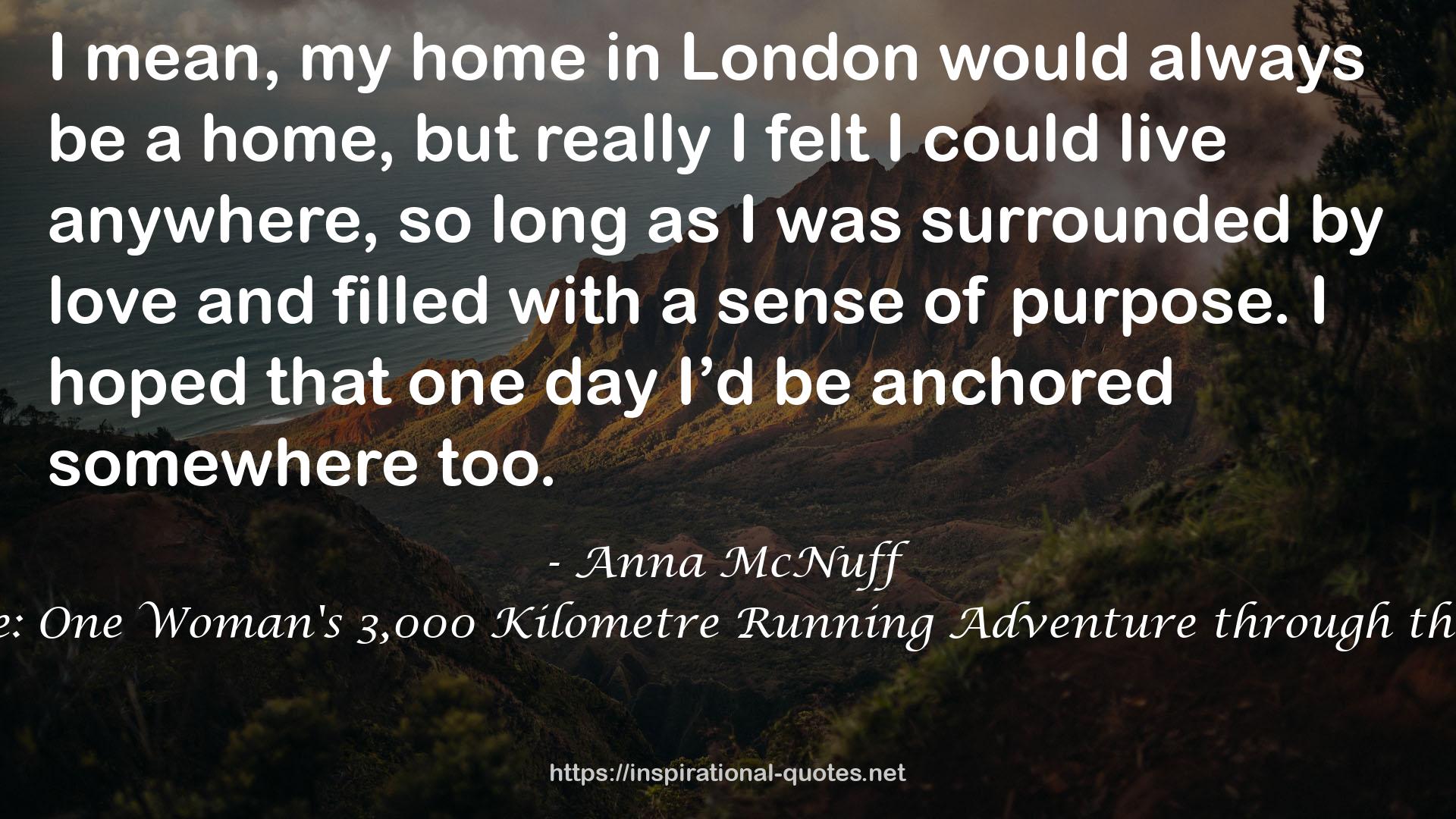 The Pants of Perspective: One Woman's 3,000 Kilometre Running Adventure through the Wilds of New Zealand QUOTES