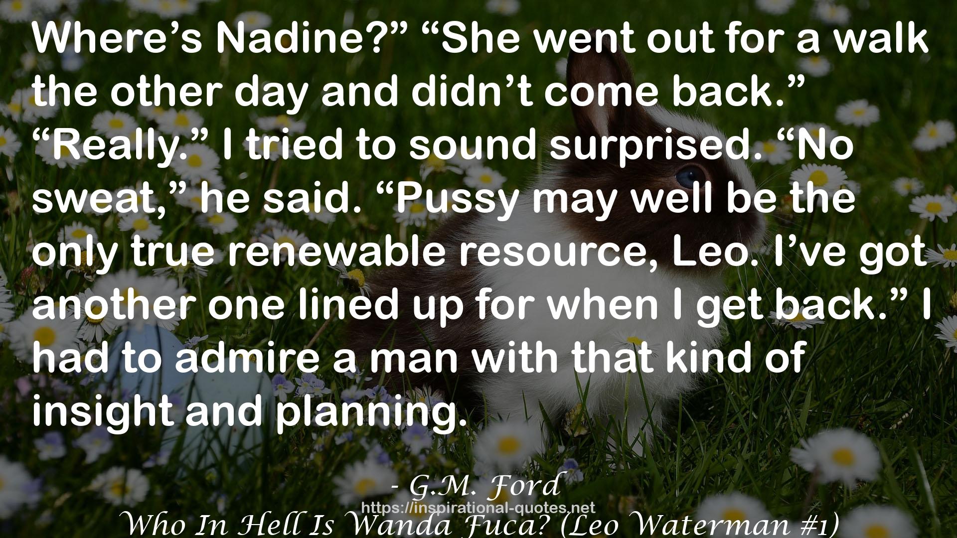 Who In Hell Is Wanda Fuca? (Leo Waterman #1) QUOTES