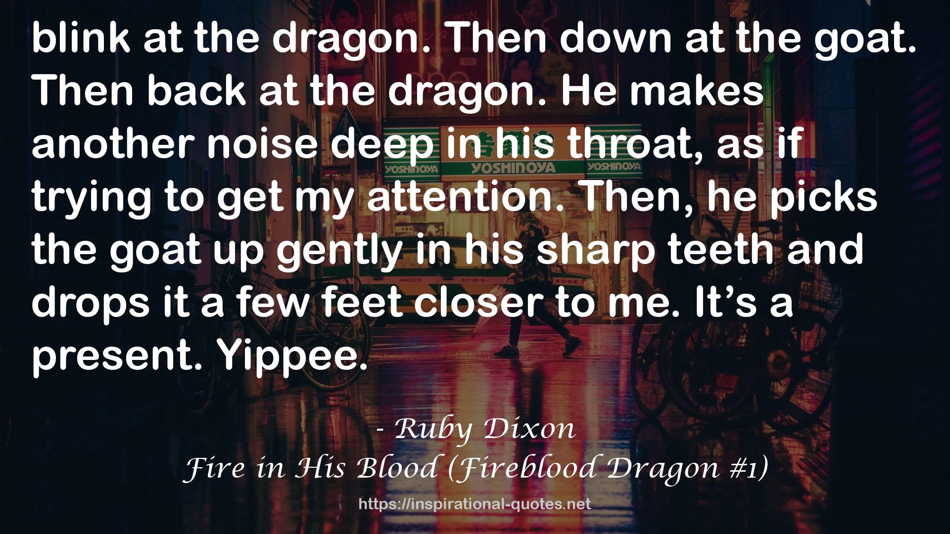 Fire in His Blood (Fireblood Dragon #1) QUOTES