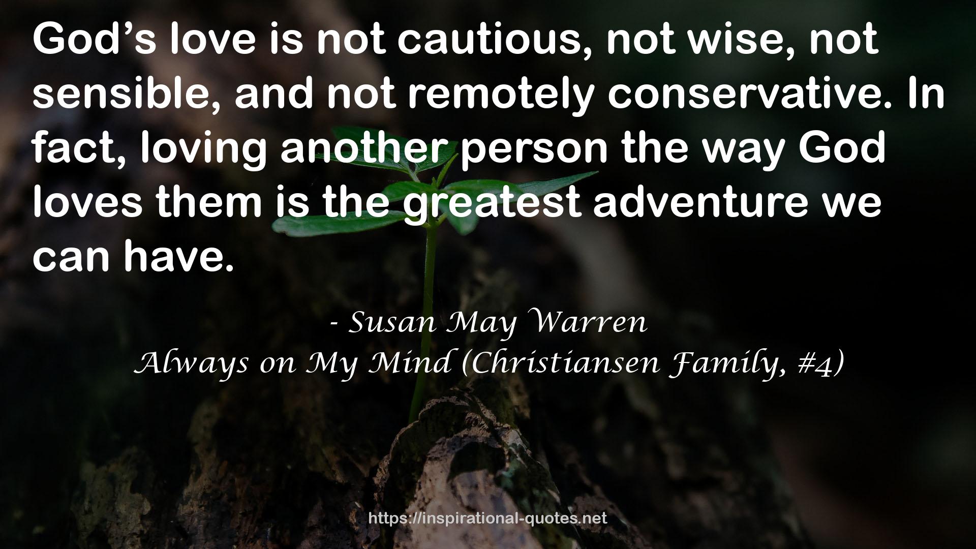 Always on My Mind (Christiansen Family, #4) QUOTES