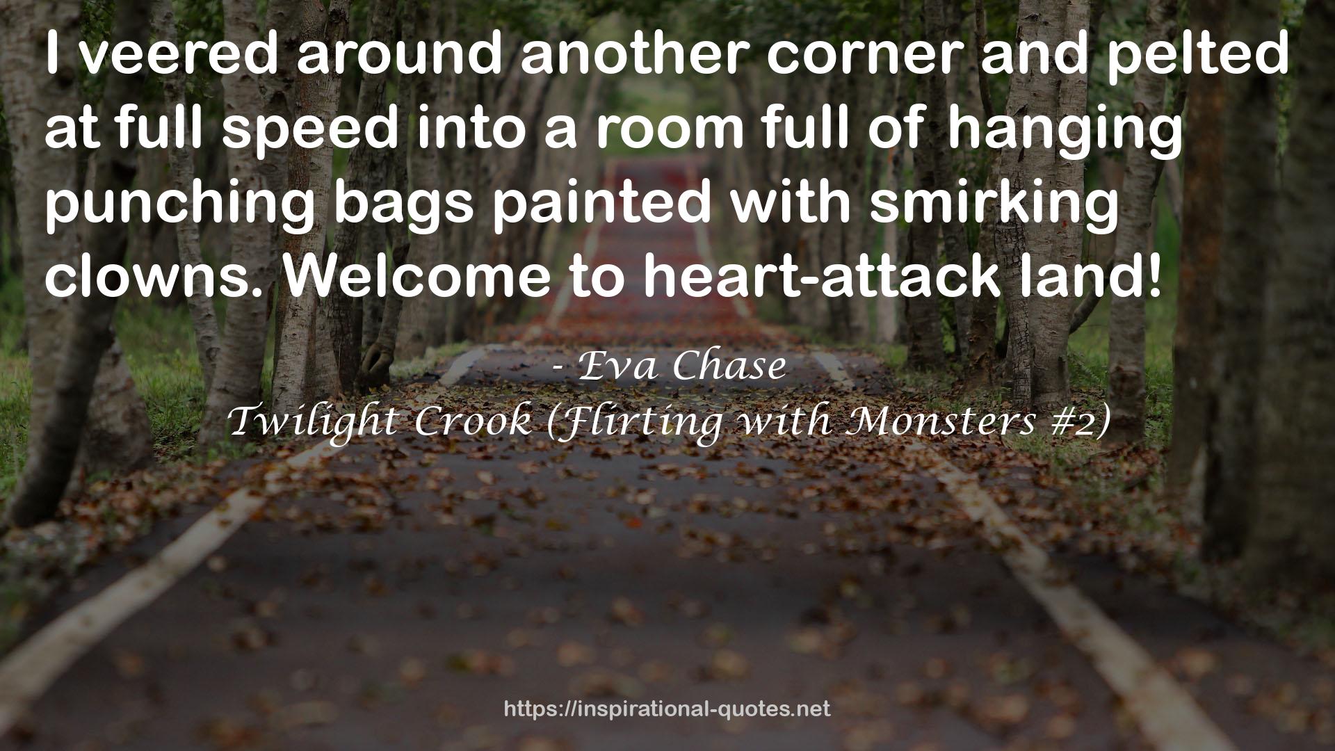 Twilight Crook (Flirting with Monsters #2) QUOTES