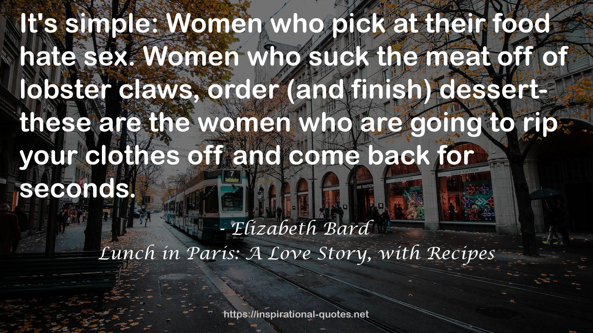 Lunch in Paris: A Love Story, with Recipes QUOTES