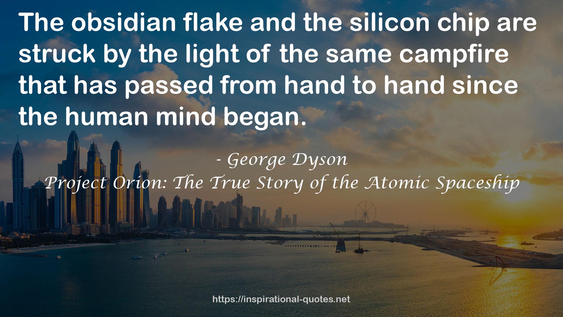 Project Orion: The True Story of the Atomic Spaceship QUOTES