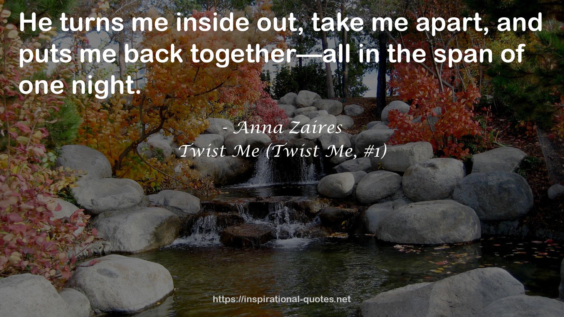 Twist Me (Twist Me, #1) QUOTES