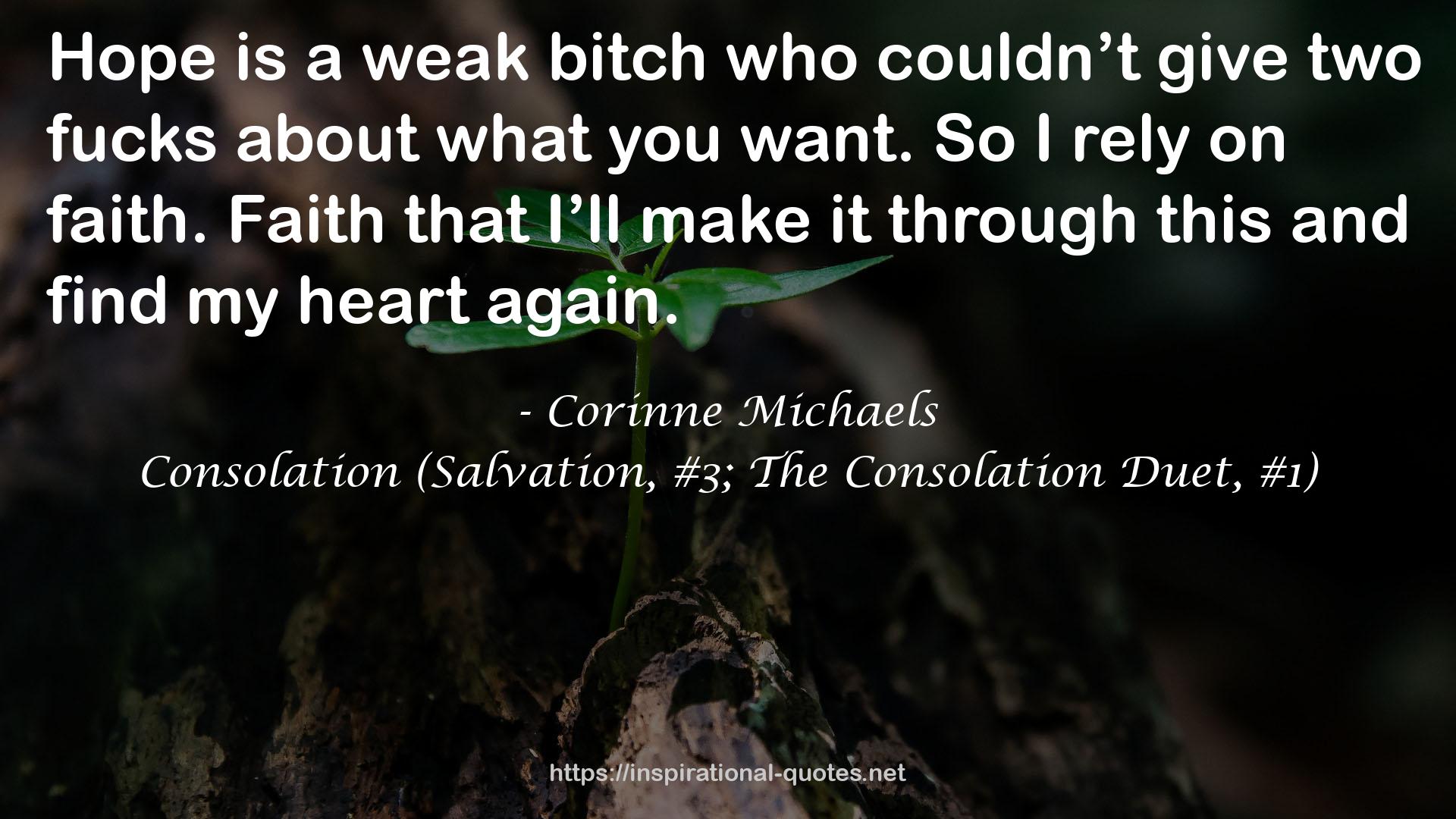 Consolation (Salvation, #3; The Consolation Duet, #1) QUOTES