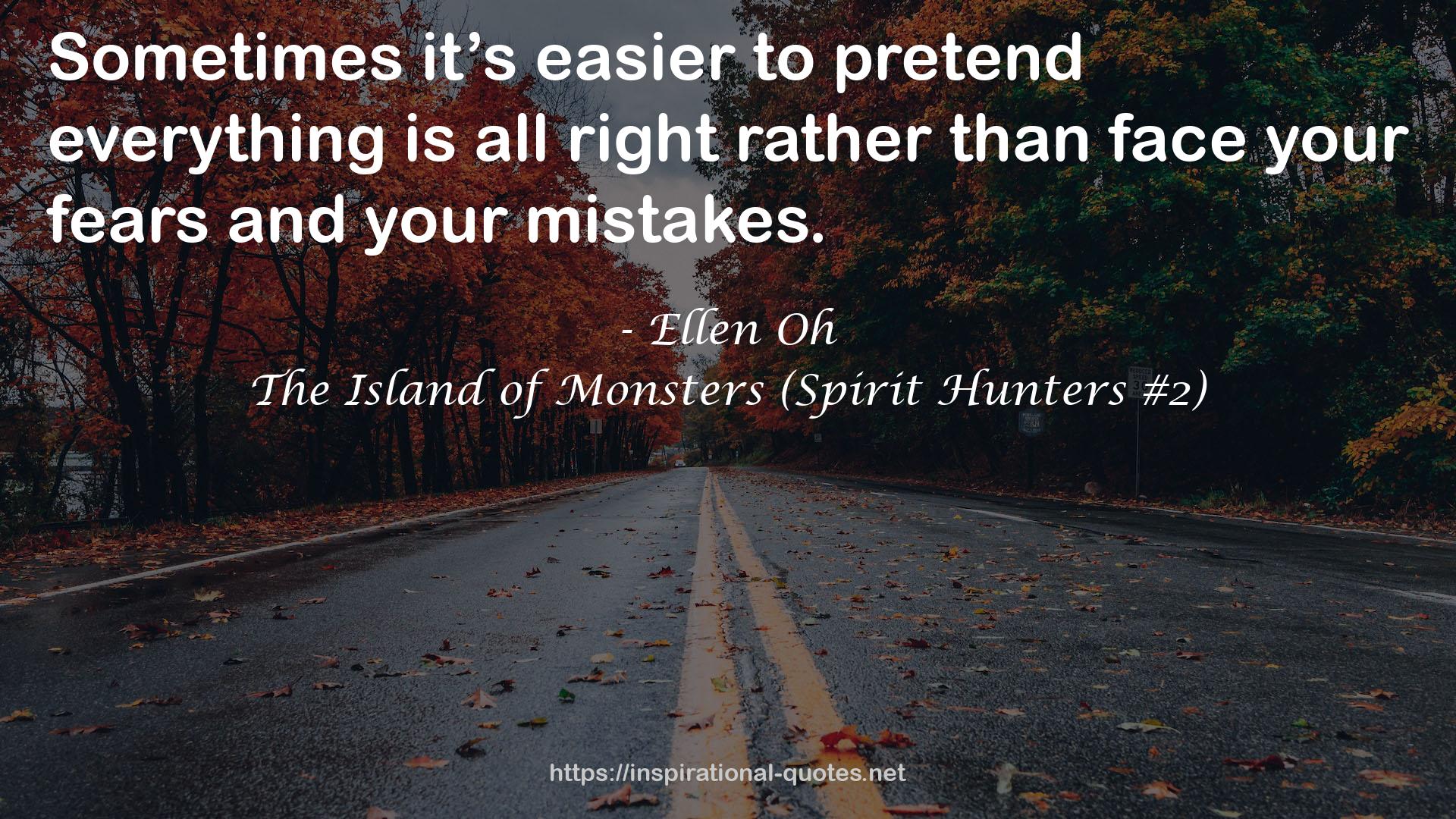 The Island of Monsters (Spirit Hunters #2) QUOTES