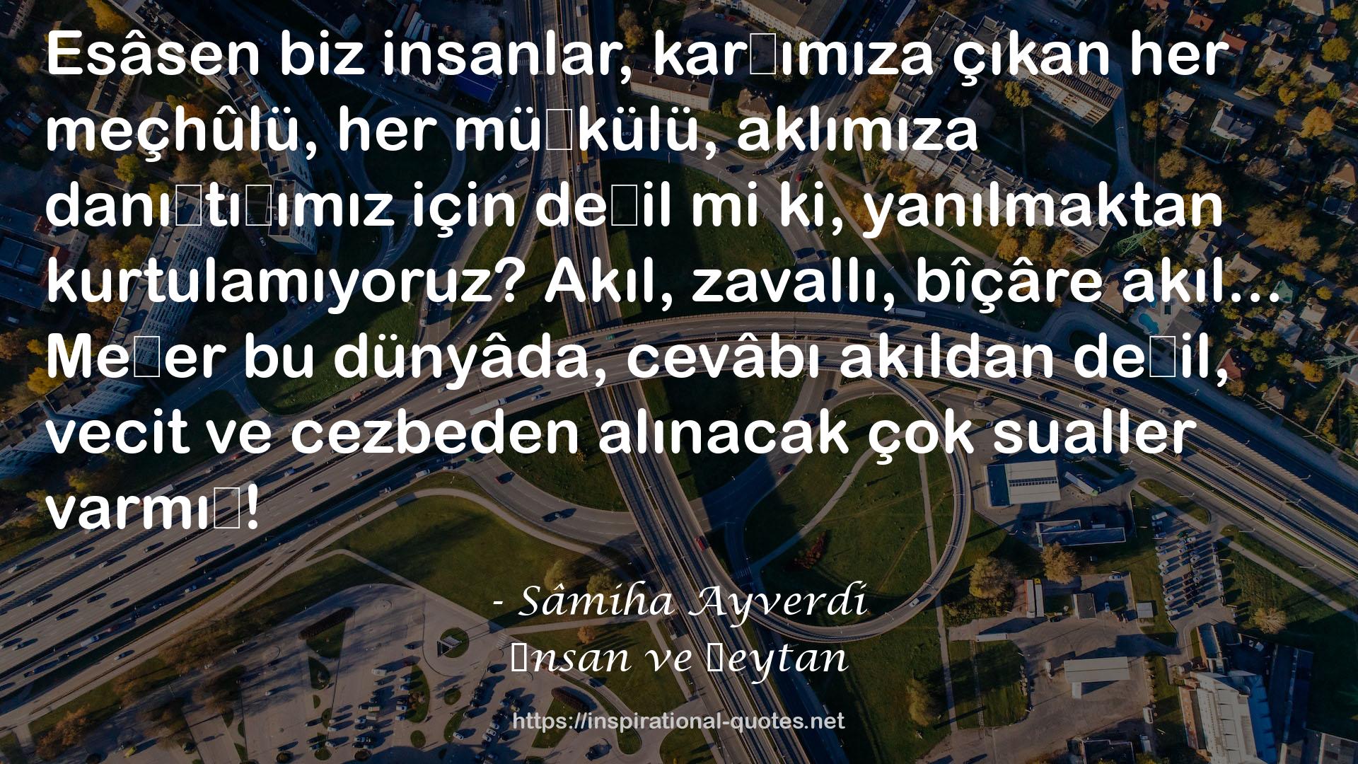 İnsan ve Şeytan QUOTES