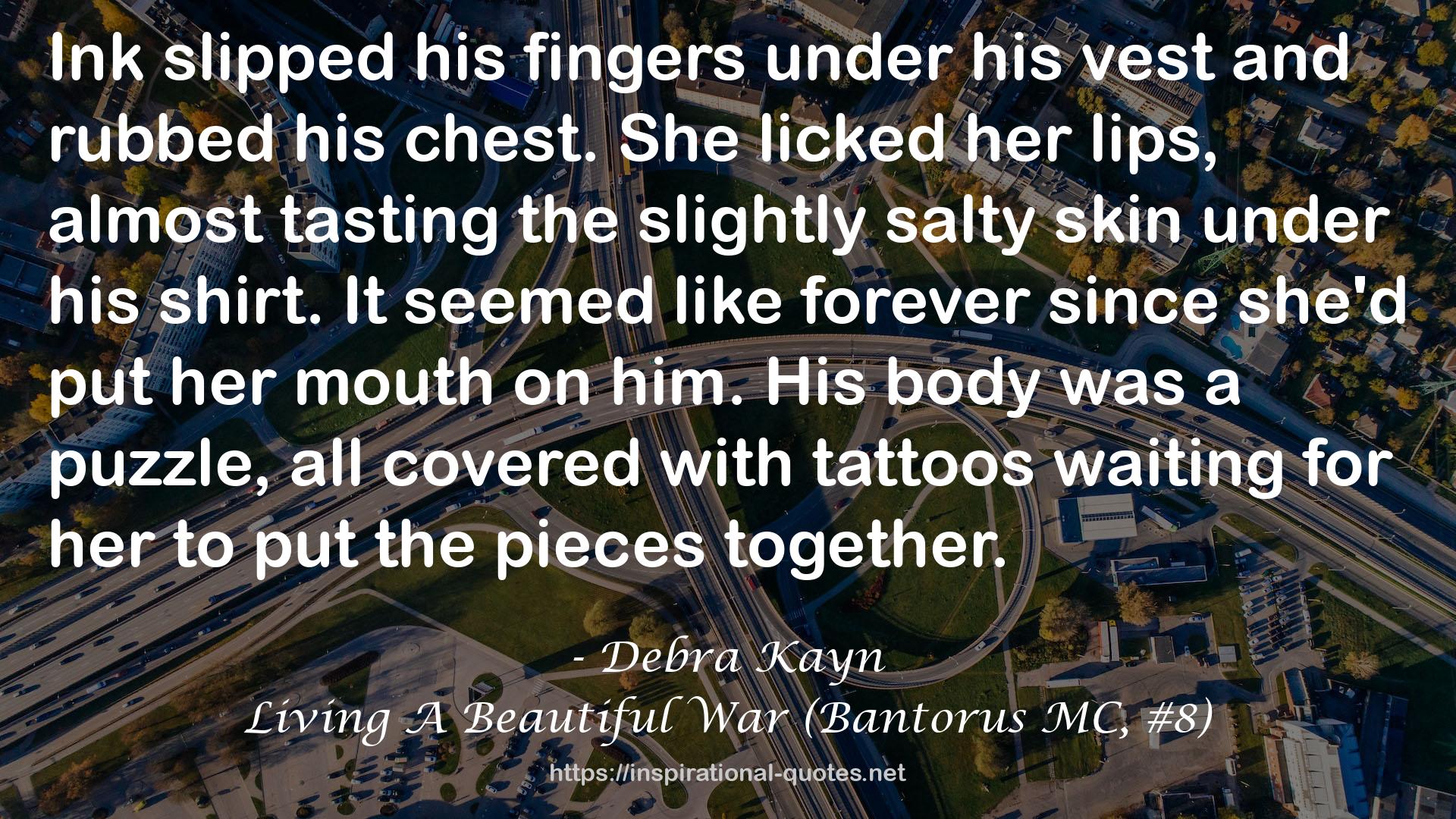 Living A Beautiful War (Bantorus MC, #8) QUOTES