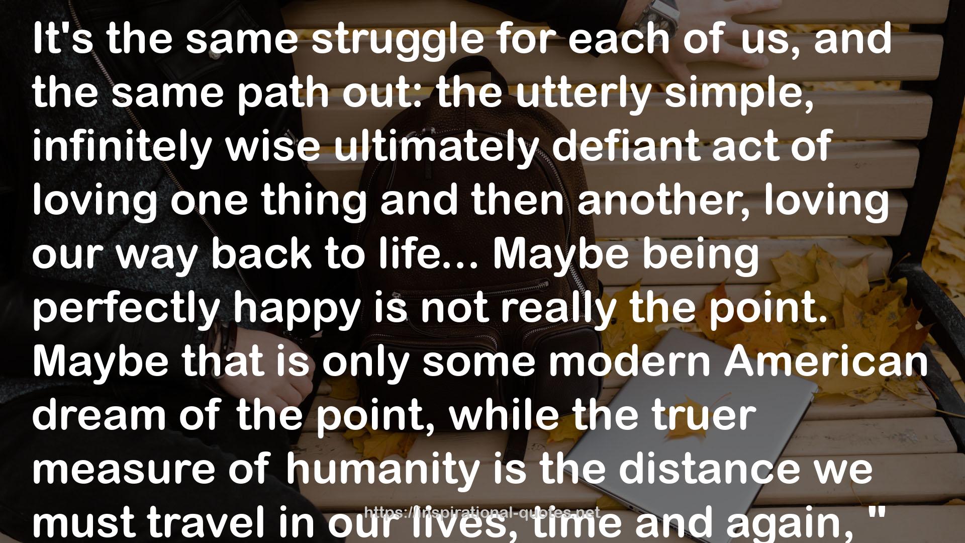 the same struggle  QUOTES