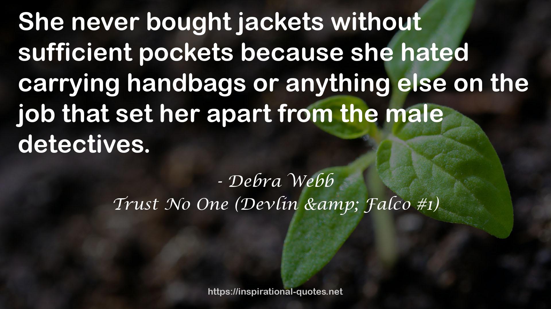 Trust No One (Devlin & Falco #1) QUOTES