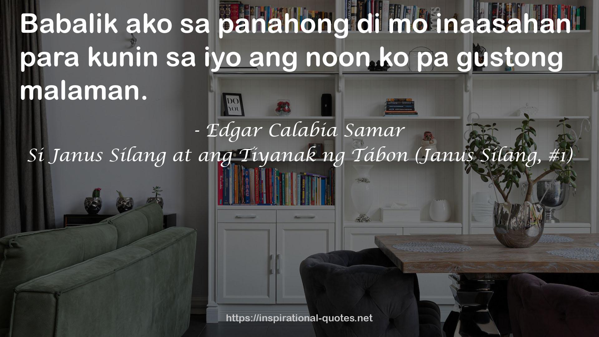 Si Janus Sílang at ang Tiyanak ng Tábon (Janus Sílang, #1) QUOTES