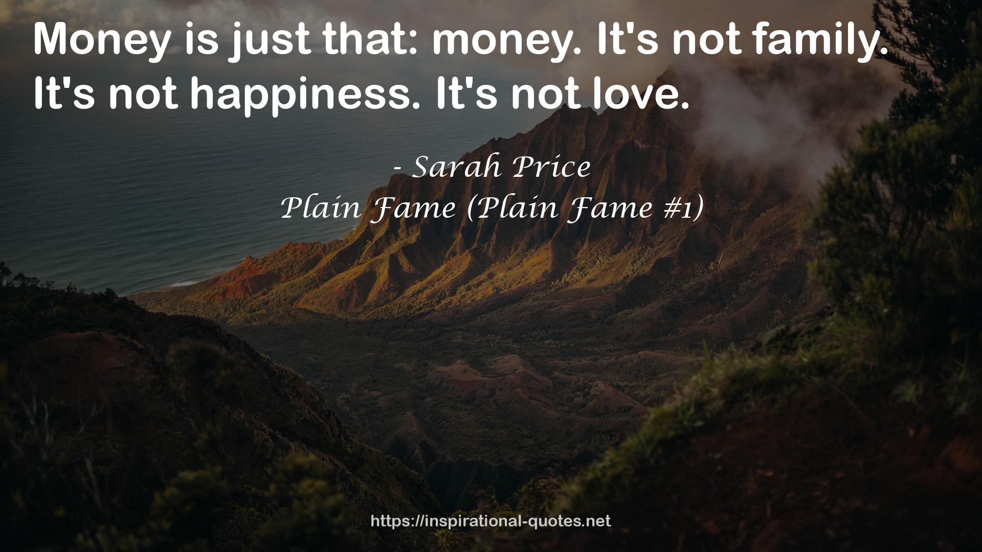 Plain Fame (Plain Fame #1) QUOTES