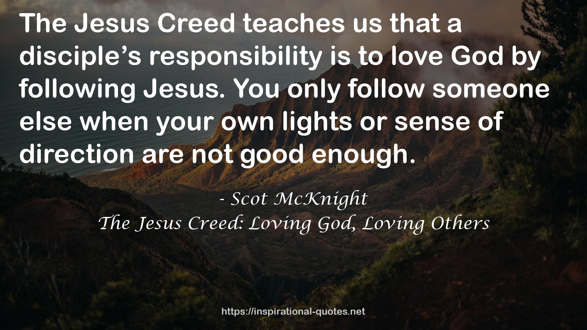 The Jesus Creed: Loving God, Loving Others QUOTES