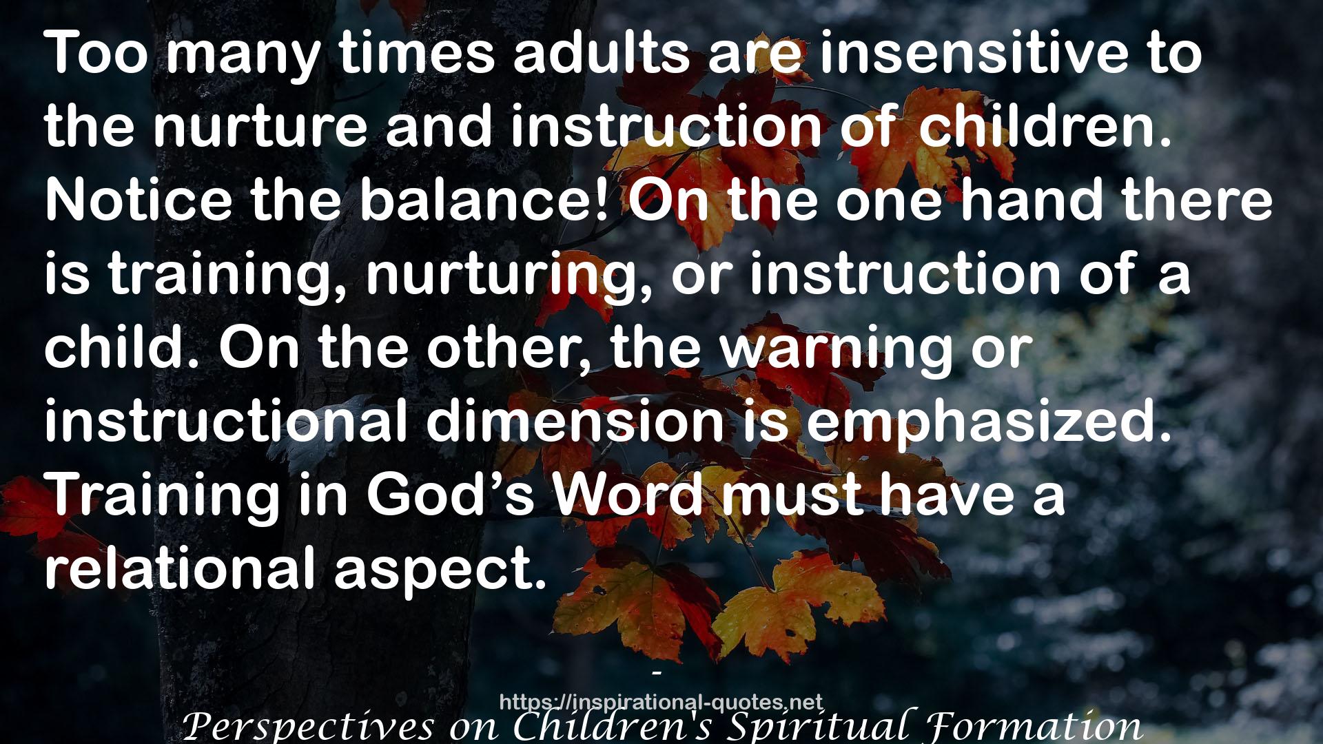 Perspectives on Children's Spiritual Formation QUOTES