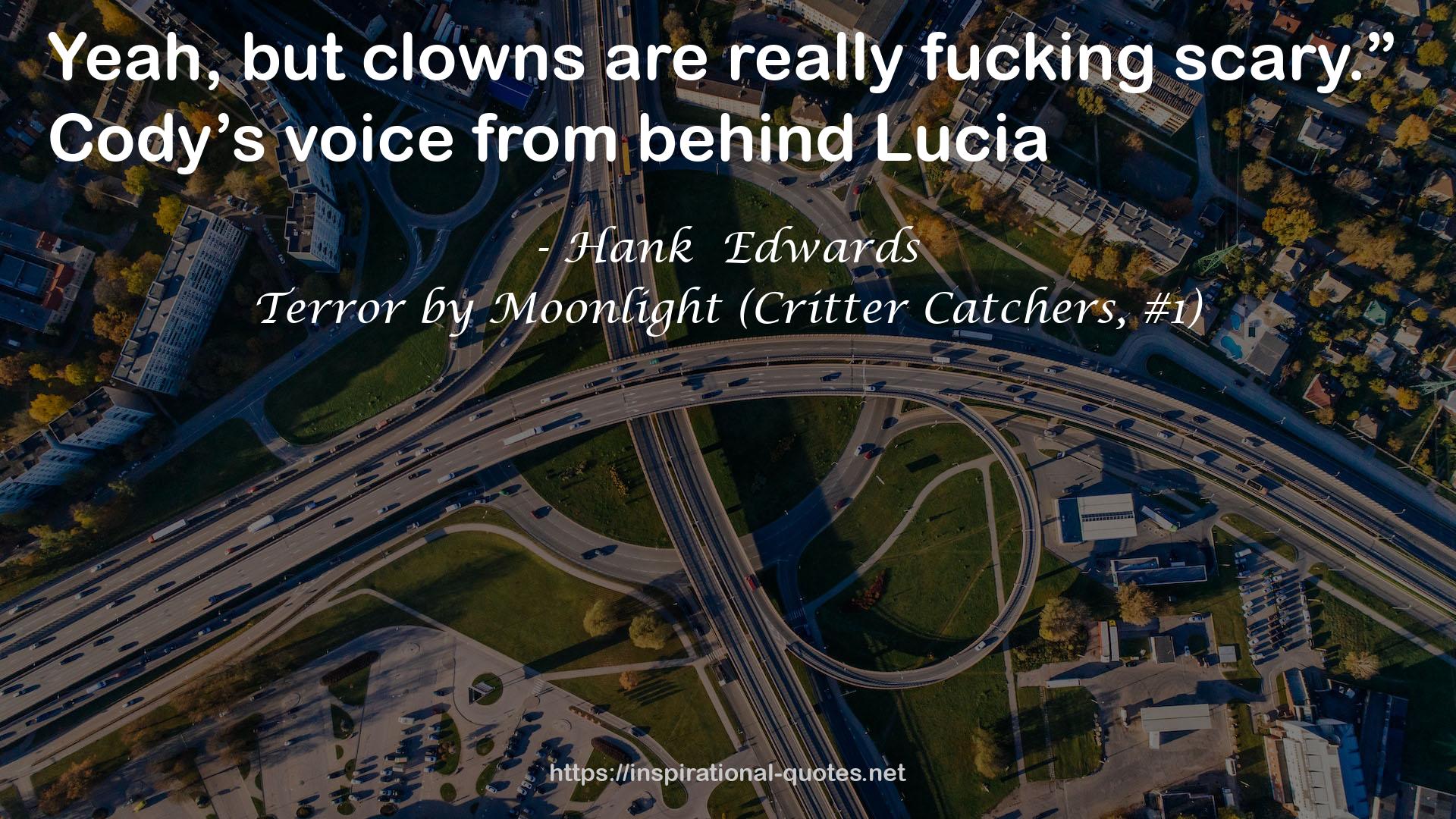 Terror by Moonlight (Critter Catchers, #1) QUOTES