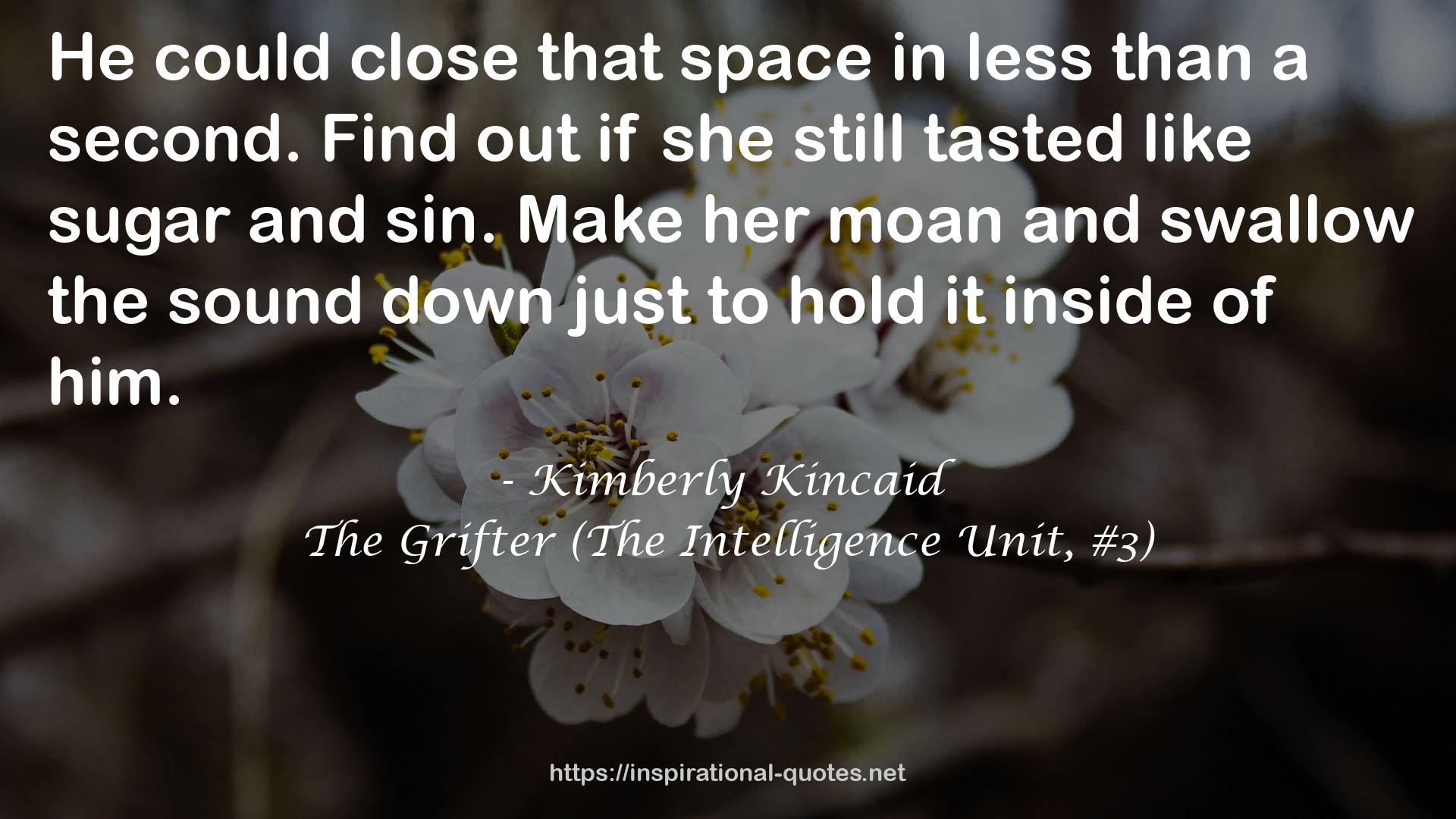 The Grifter (The Intelligence Unit, #3) QUOTES