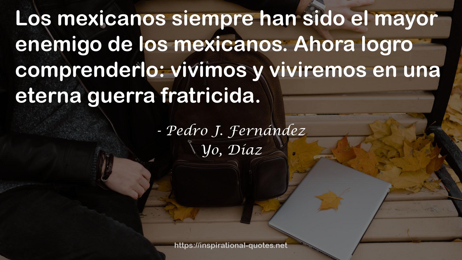 Pedro J. Fernández QUOTES