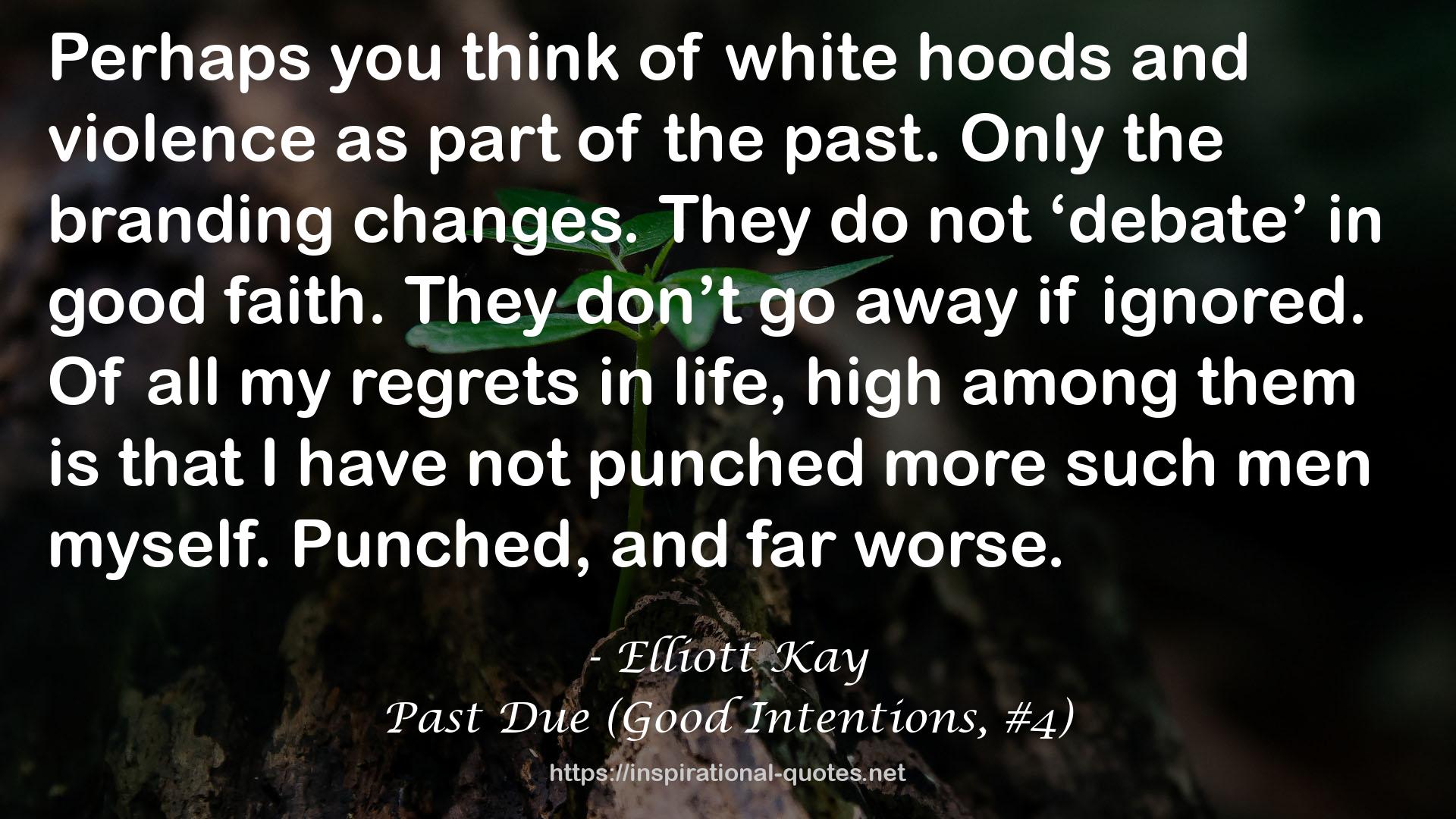 Past Due (Good Intentions, #4) QUOTES