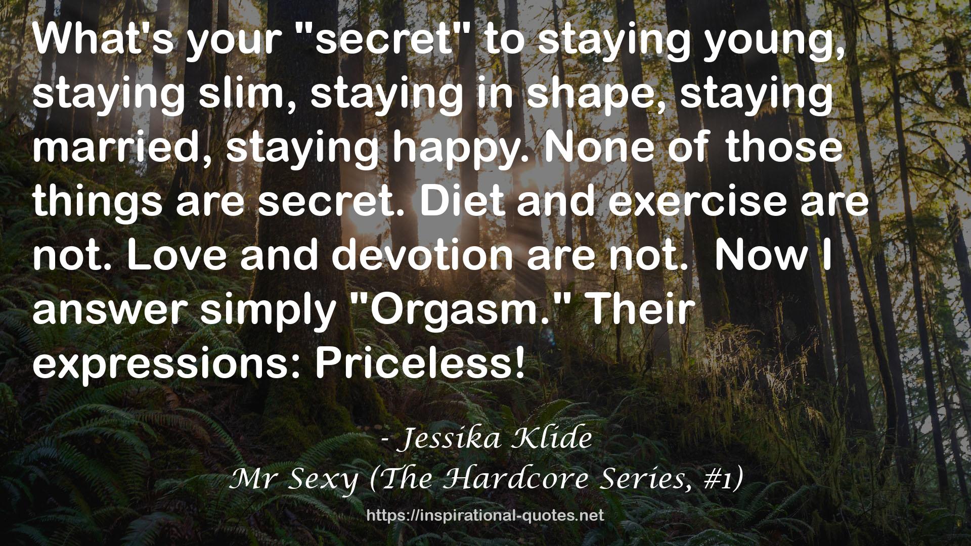 Mr Sexy (The Hardcore Series, #1) QUOTES